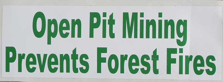 Open Pit Mining Prevents Forest Fires - bumper sticker